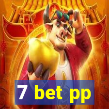 7 bet pp